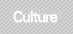 Culture