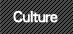 Culture
