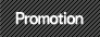 Promotion